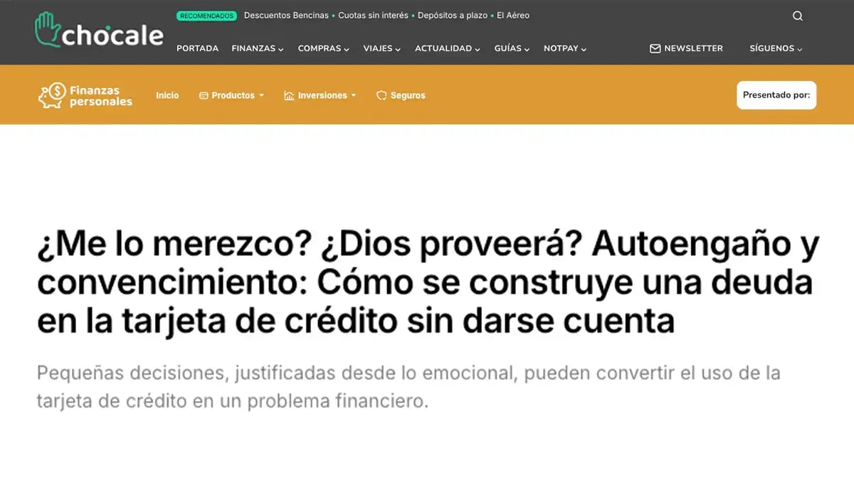 Artículo de Chocale titulado: Autoengaño y convencimiento, cómo se construye una deuda en la tarjeta de crédito sin darse cuenta.