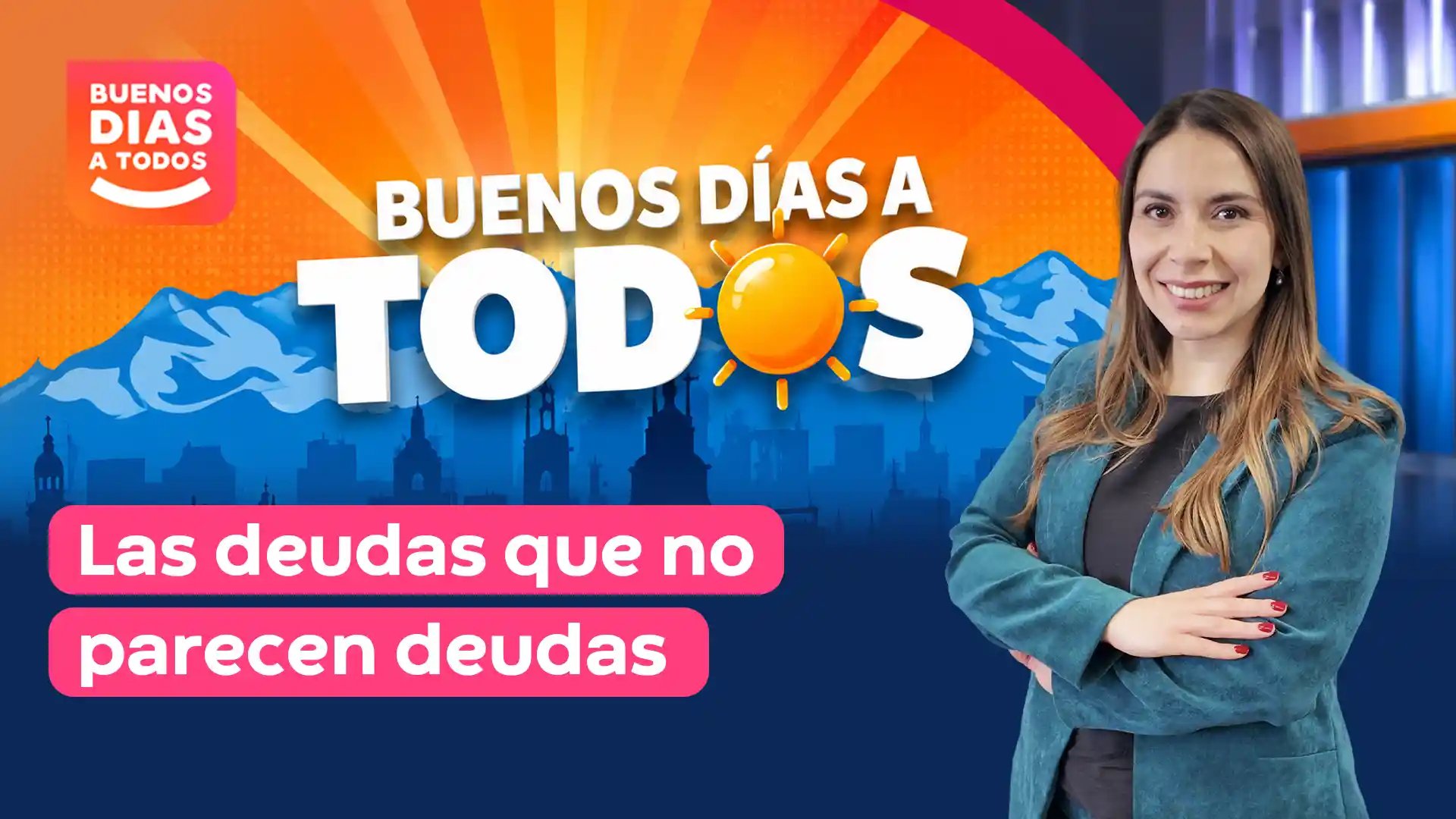 Buenos Días a Todos: reportaje sobre las deudas que no parecen deudas.